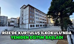 Rize'de Kurtuluş İlkokulu'nda Yeniden Eğitim Başladı
