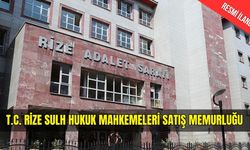 T.C. RİZE SULH HUKUK MAHKEMELERİ SATIŞ MEMURLUĞU