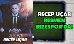 Recep Uçar Resmen Rizespor’da!