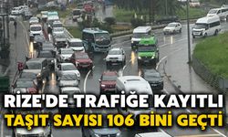 Rize'de Trafiğe Kayıtlı Taşıt Sayısı 106 Bini Geçti