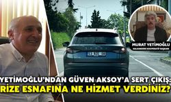 Yetimoğlu’ndan Güven Aksoy’a Sert Çıkış: Rize Esnafına Ne Hizmet Verdiniz?