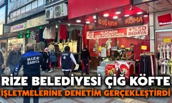 Rize Belediyesi Çiğ Köfte İşletmelerine Denetim Gerçekleştirdi