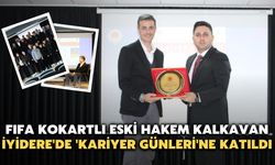 FIFA Kokartlı Eski Hakem Kalkavan, İyidere'de 'Kariyer Günleri'ne Katıldı