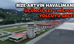 Rize-Artvin Havalimanı Üçüncü Kez 1 Milyon Yolcuyu Geçti