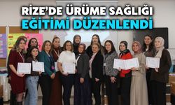 Rize’de Ürüme Sağlığı Eğitimi Düzenlendi
