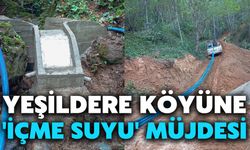 Yeşildere Köyüne 'İçme Suyu' Müjdesi