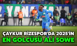 Çaykur Rizespor'da 2025'in En Golcüsü Ali Sowe