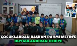 Çocuklardan Başkan Rahmi Metin’e Duygulandıran Hediye