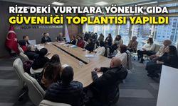 Rize'deki Yurtlara Yönelik Gıda Güvenliği Toplantısı Yapıldı