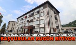 Rize İl Özel İdaresi Personel Alımında Son Gün! Başvurular Bugün Bitiyor