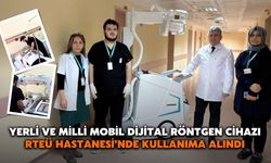 Yerli ve Milli Mobil Dijital Röntgen Cihazı RTEÜ Hastanesi’nde Kullanıma Alındı