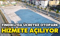 Fındıklı'da Ücretsiz Otopark Hizmete Açılıyor