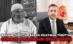 İbrahim Türüt’ün Babası Süleyman Türüt’ün Cenaze Programı Belli Oldu
