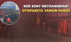 Rize Kent Meydanındaki Otoparkta Yangın Paniği