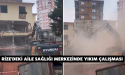 Rize'deki Aile Sağlığı Merkezinde Yıkım Çalışması