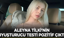 Aleyna Tilki'nin Uyuşturucu Testi Pozitif Çıktı