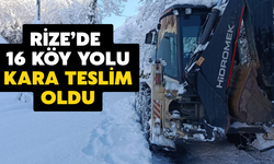 Rize’de 16 Köy Yolu Kara Teslim Oldu
