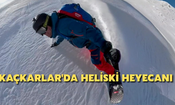 Kaçkarlar'da Heliski Heyecanı 21. Kez Başladı