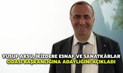 Yusuf Aksu, İkizdere Esnaf ve Sanatkârlar Odası Başkanlığına Adaylığını Açıkladı