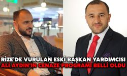 Rize’de Vurulan Eski Başkan Yardımcısı Ali Aydın’ın Cenaze Programı Belli Oldu