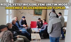 Rize'de Yetiştiricilere Yeni Üretim Modeli Hakkında Bilgilendirmeler Yapıldı