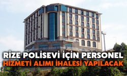 Rize Polisevi’nde 14 Kişilik Personel Alımı İçin İhale Takvimi Açıklandı