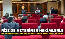 Rize'de Veteriner Hekimlerle Hayvan Hastalıkları Konusunda Toplantı Yapıldı