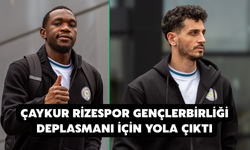 Çaykur Rizespor, Gençlerbirliği Deplasmanı İçin Yola Çıktı