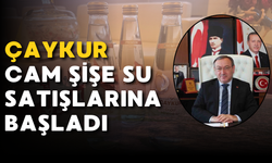 ÇAYKUR Cam Şişe Su Satışlarına Başladı