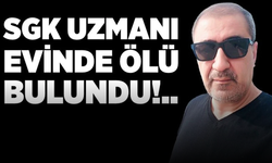 SGK Uzmanı Evinde Ölü Bulundu