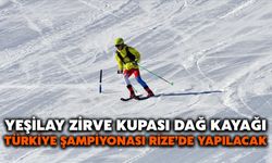 Yeşilay Zirve Kupası Dağ Kayağı Türkiye Şampiyonası Rize’de Yapılacak