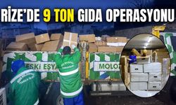 Rize’de 9 Ton Gıda Operasyonu