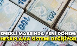 Emekli Maaşında Yeni Dönem: Hesaplama Sistemi Değişiyor