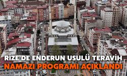 Rize’de Enderun Usulü Teravih Namazı Programı Açıklandı