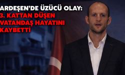 Ardeşen’de Üzücü Olay: 3. Kattan Düşen Vatandaş Hayatını Kaybetti