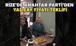 Rize’de Anahtar Parti’den Yaş Çay Fiyatı Teklifi
