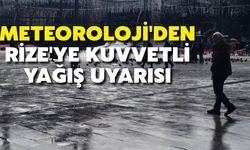 Meteoroloji'den Rize'ye Kuvvetli Yağış Uyarısı