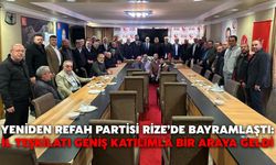 Yeniden Refah Partisi Rize’de Bayramlaştı: İl Teşkilatı Geniş Katılımla Bir Araya Geldi