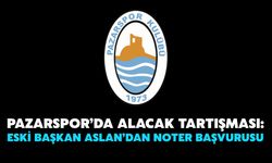 Pazarspor’da Alacak Tartışması: Eski Başkan Aslan’dan Noter Başvurusu