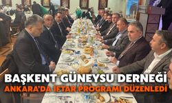 Başkent Güneysu Derneği Ankara’da İftar Programı Düzenledi