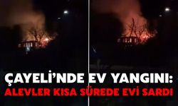 Çayeli’nde Ev Yangını: Alevler Kısa Sürede Evi Sardı