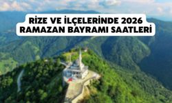 Rize ve İlçelerinde 2026 Ramazan Bayramı Namaz Saatleri