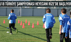 U18 Türkiye Şampiyonası Heyecanı Rize’de Başlıyor