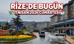 Rize’de Bugün: 11 Nisan 2026 Cumartesi Rehberiniz