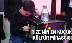 Rize'nin En Küçük Kültür Mirasçısı