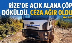 Rize'de Açık Alana Çöp Döküldü, Ceza Ağır Oldu