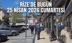 Rize'de Bugün: 25 Nisan Cumartesi Rehberi