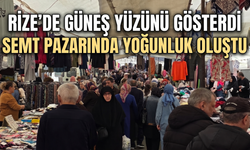 Rize’de Güneş Yüzünü Gösterdi, Semt Pazarında Yoğunluk Oluştu