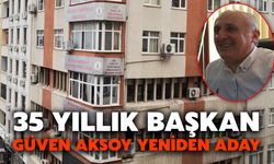 35 Yıllık Başkan Güven Aksoy Yeniden Aday