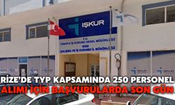 Rize’de TYP Kapsamında 250 Personel Alımı İçin Başvurularda Son Gün